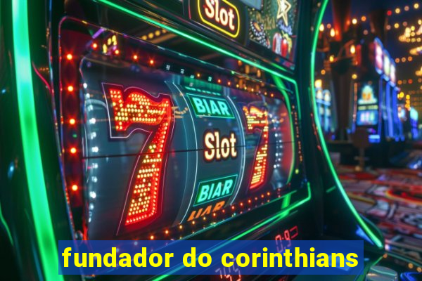 fundador do corinthians